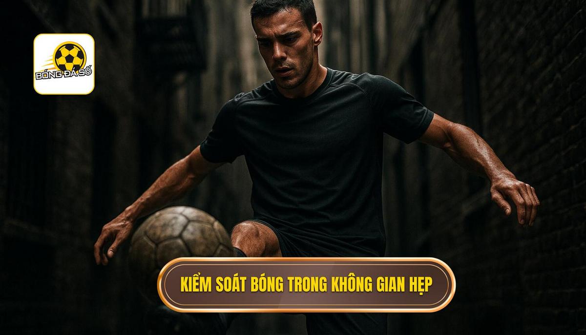 Bản chất của việc kiểm soát bóng trong phạm vi hẹp