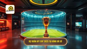 Dự đoán AFF CUP 2025