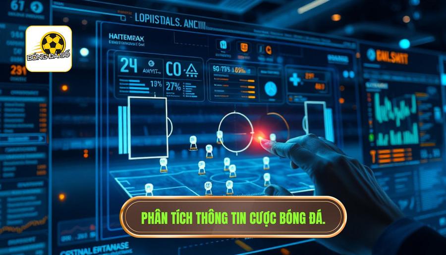 Phân tích thông tin - Nền tảng của mọi mẹo cược bóng đá hiệu quả